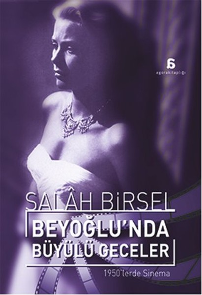 Beyoğlu'nda Büyülü Geceler 1950'lerde Sinema kitabı