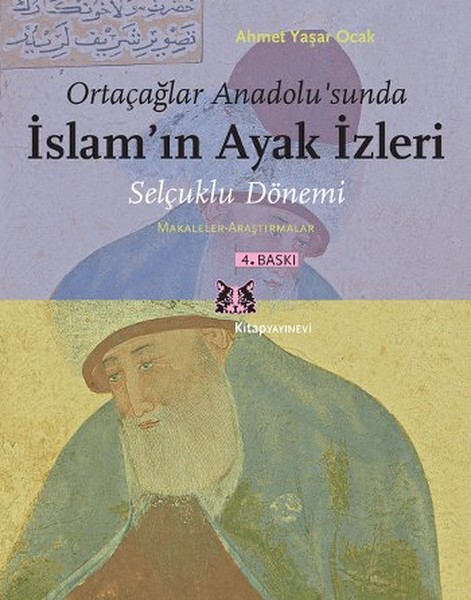 Ortaçağlar Anadolu'sunda İslam'ın Ayak İzleri kitabı