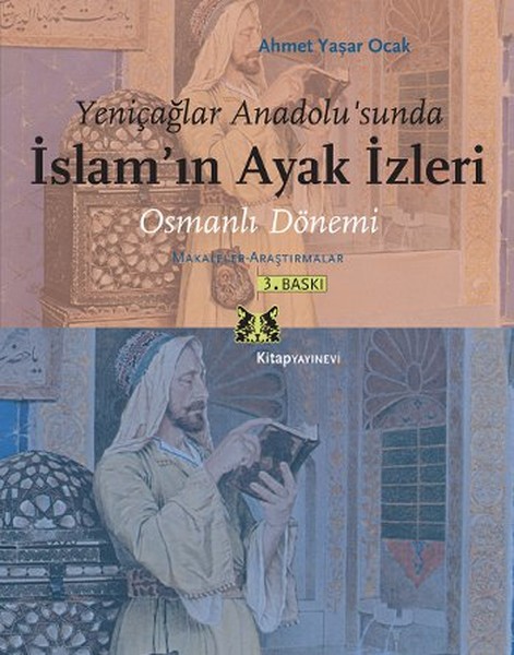 Yeniçağlar Anadolu'sunda İslam'ın Ayak İzleri kitabı