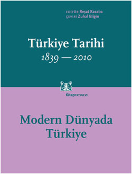 Türkiye Tarihi 1839-2010: Modern Dünyada Türkiye (Cilt 4)  kitabı