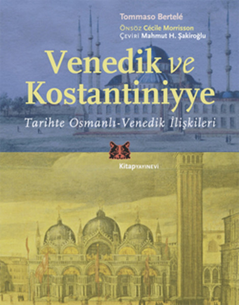 Venedik Ve Kostantiniyye kitabı