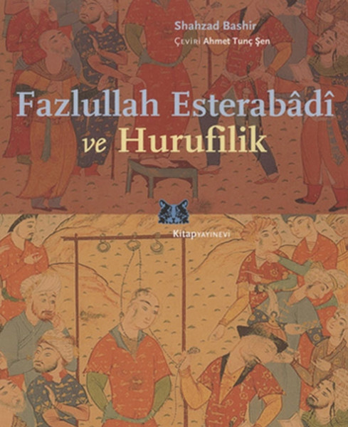 Fazlullah Esterabadi Ve Hurufilik kitabı