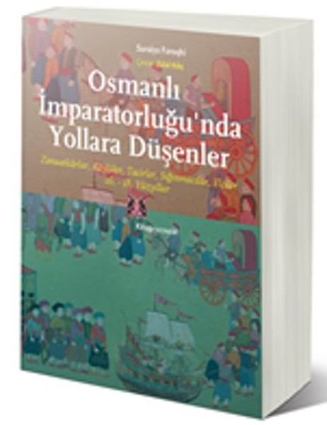 Osmanlı İmparatorluğu'nda Yollara Düşenler kitabı