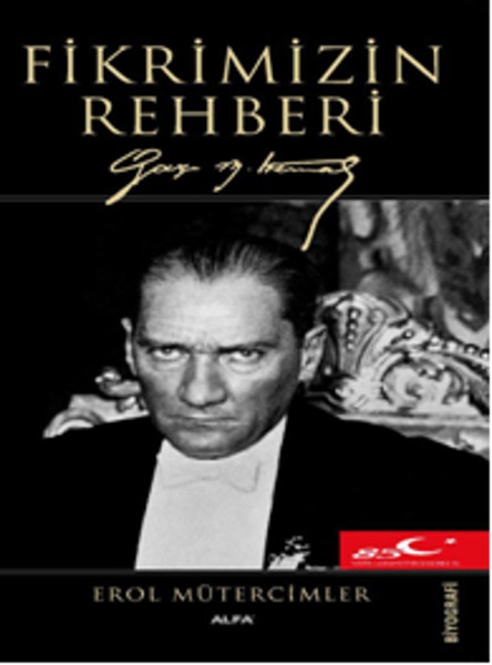 Fikrimizin Rehberi Gazi Mustafa Ke kitabı