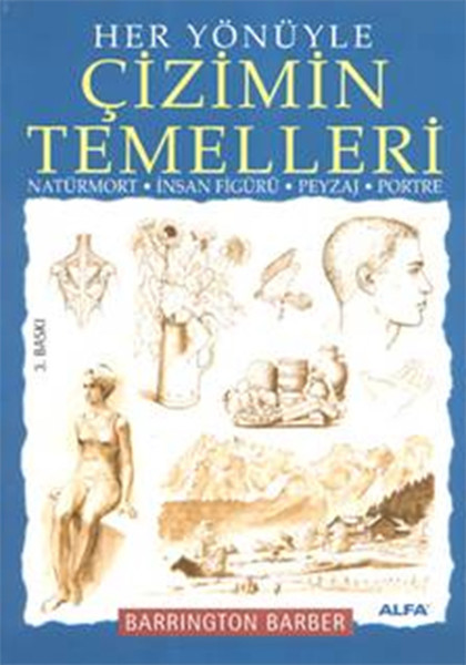 Her Yönüyle Çizimin Teknikleri