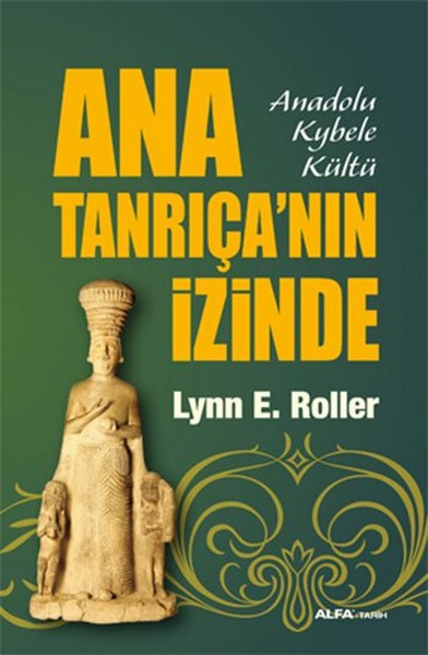 Ana Tanrıça'nın İzinde kitabı