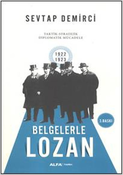 Belgelerle Lozan kitabı