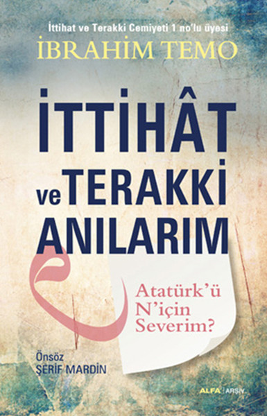 İttihat Ve Terakki Anılarım kitabı