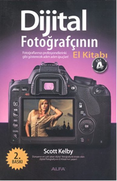 Dijital Fotoğrafçının El Kitabı Cilt 4 kitabı