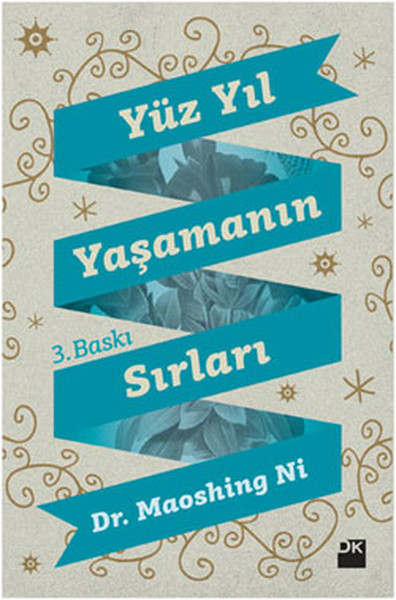 Yüz Yıl Yaşamanın Sırları kitabı