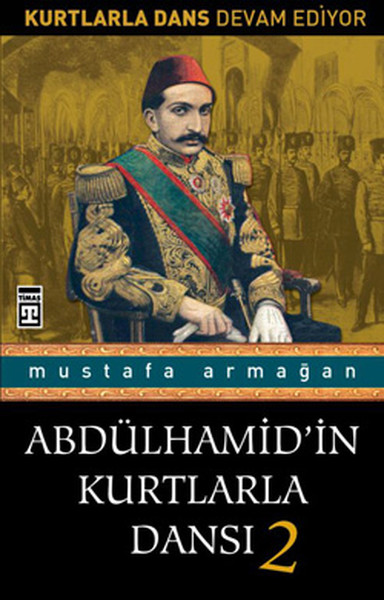 Abdülhamid'in Kurtlarla Dansı 2 kitabı