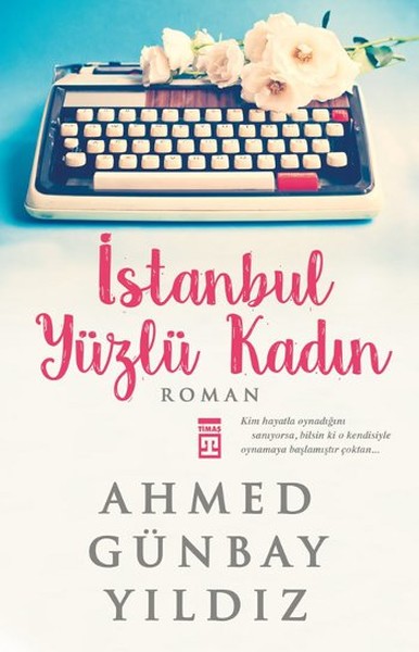 İstanbul Yüzlü Kadın kitabı