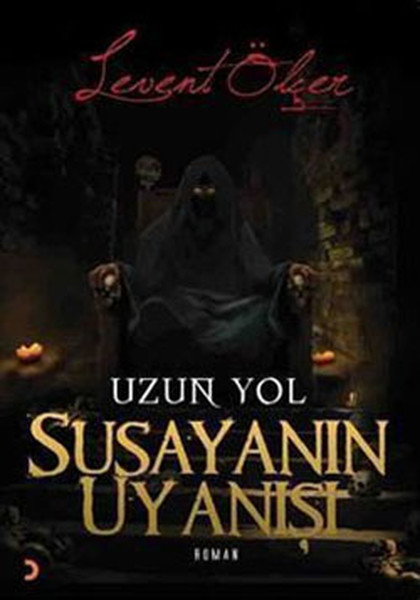 Susayanın Uyanışı - Uzun Yol kitabı