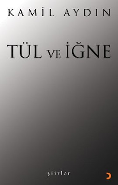 Tül Ve İğne kitabı