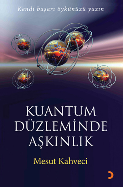 Kuantum Düzleminde Aşkınlık kitabı