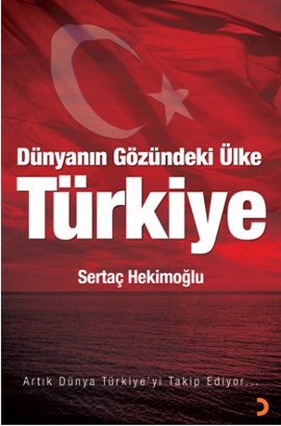 Dünyanın Gözündeki Ülke: Türkiye kitabı