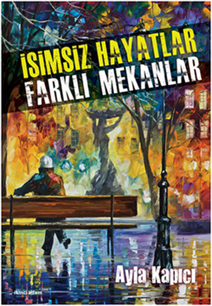 İsimsiz Hayatlar Farklı Mekanlar kitabı