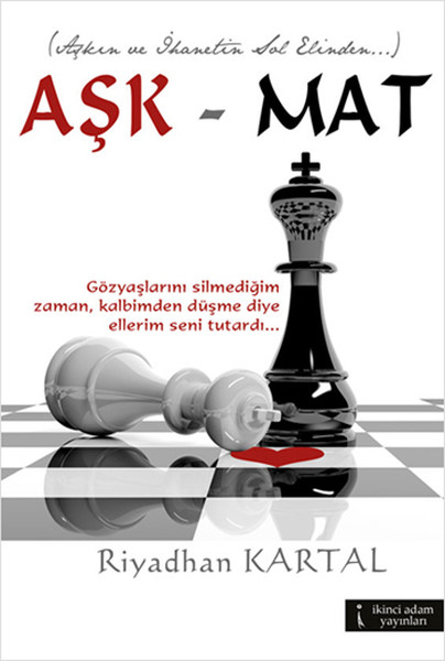 Aşk - Mat kitabı