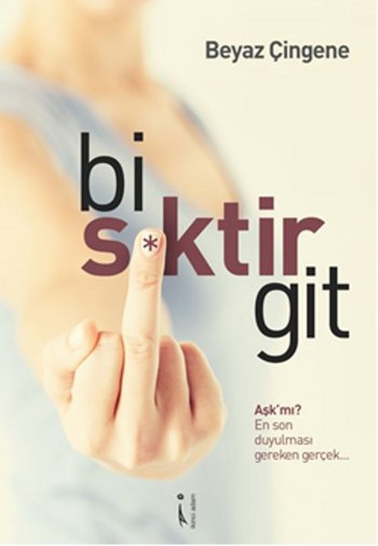 Bi S*ktir Git kitabı