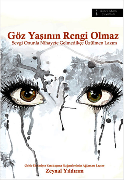 Göz Yaşının Rengi Olmaz kitabı