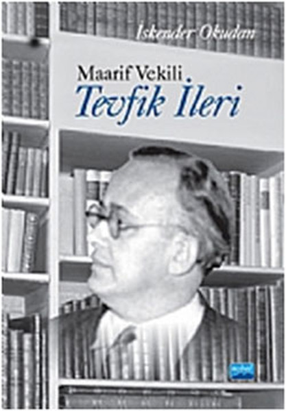 Maarif Vekili Tevfik İleri kitabı