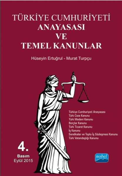 Türkiye Cumhuriyeti Anayasası Ve Temel Kanunlar kitabı