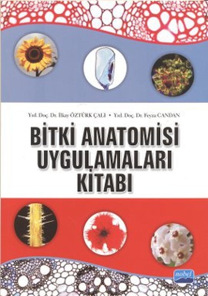 Bitki Anatomisi Ve Uygulamaları Kitabı kitabı