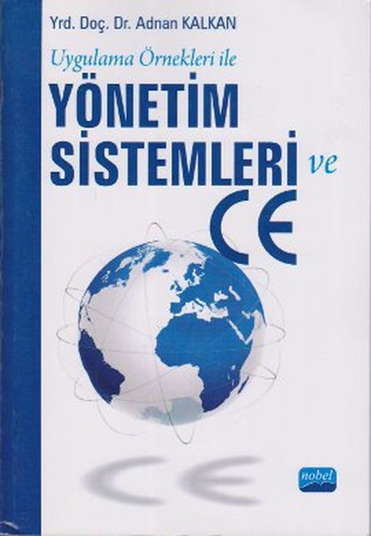 Uygulama Örnekleri İle Yönetim Sistemleri Ve Ce kitabı