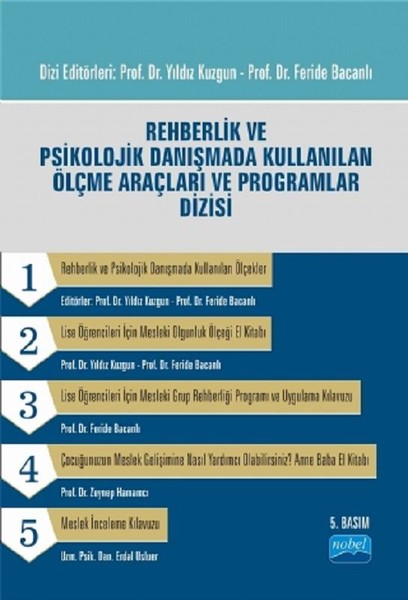 Rehberlik Ve Psikolojik Danışmada Kullanılan Ölçme Araçları Ve Programlar Dizisi kitabı