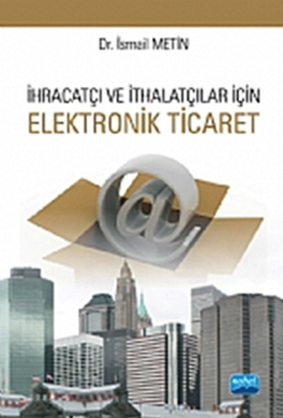 İhracatçı Ve İthalatçı İçin Elektronik Ticaret kitabı