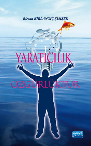 Yaratıcılık Özgürlüktür kitabı