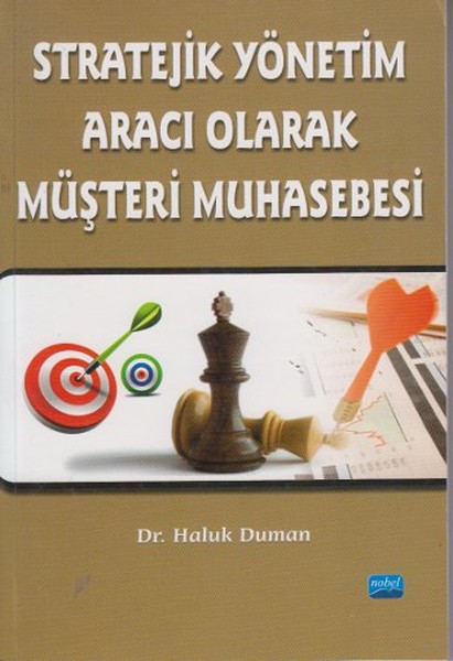 Stratejik Yönetim Aracı Olarak Müşteri Muhasebesi kitabı