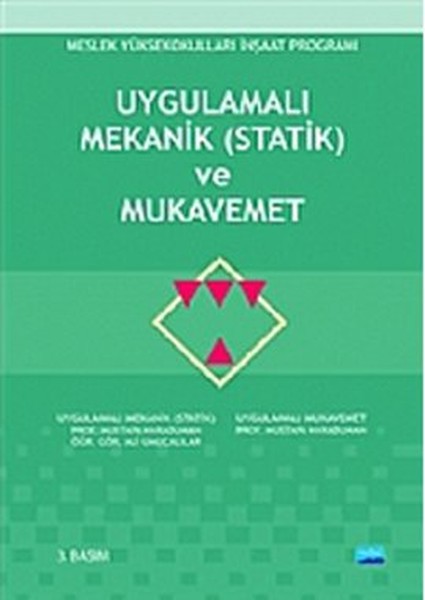 Uygulamalı Mekanik (Statik) Ve Mukavemetmeslek Yüksekokulları İnşaat Programı kitabı