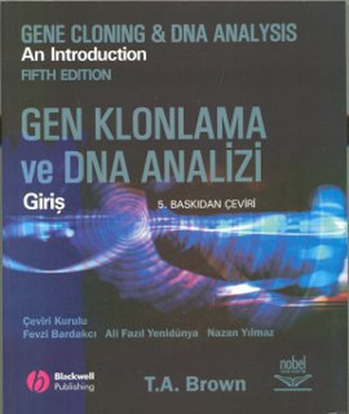 Gen Klonlama Ve Dna Analizi: Giriş kitabı