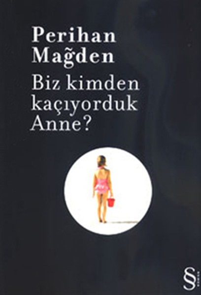 Biz Kimden Kaçıyorduk Anne? kitabı