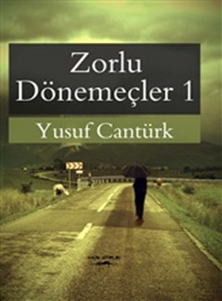 Zorlu Dönemeçler 1 kitabı