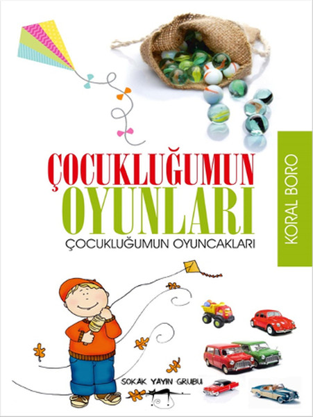 Çocukluğumun Oyunları Çocukluğumun Oyuncakları kitabı