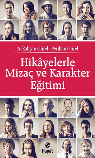 Hikayelerle Mizaç Ve Karakter Eğitimi kitabı