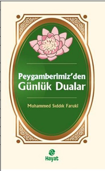 Peygamberimiz'den Günlük Dualar kitabı