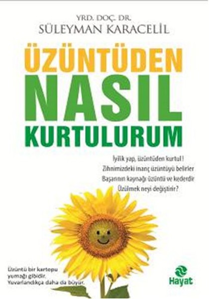 Üzüntüden Nasıl Kurtulurum? kitabı