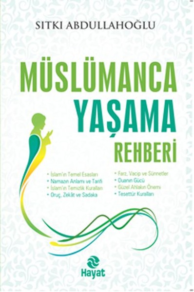 Müslümanca Yaşama Rehberi kitabı