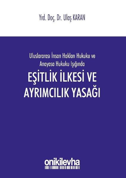 Eşitlik İlkesi Ve Ayrımcılık Yasağı kitabı