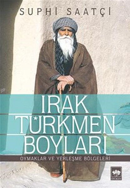 Irak Türkmen Boyları kitabı