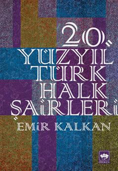 20. Yüzyıl Türk Halk Şairleri kitabı