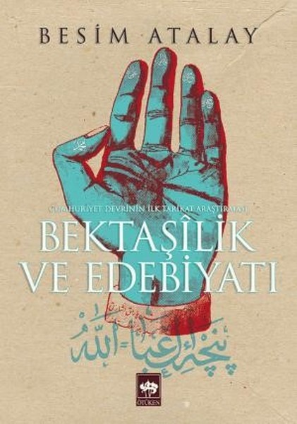 Bektaşilik Ve Edebiyatı kitabı