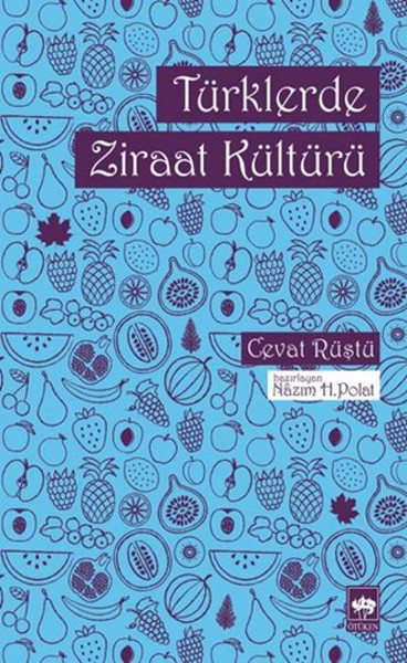 Türklerde Ziraat Kültürü kitabı