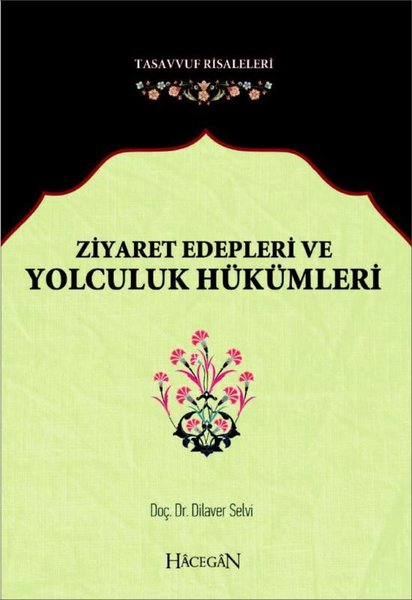 Ziyaret Edepleri Ve Yolculuk Hükümleri kitabı