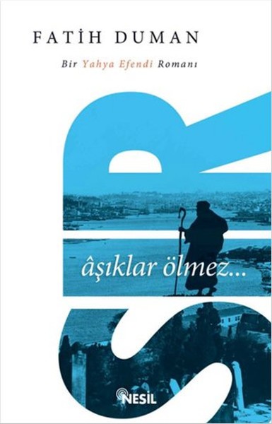 Sır Aşıklar Ölmez kitabı