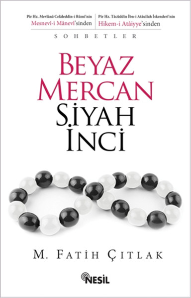 Beyaz Mercan Siyah İnci kitabı