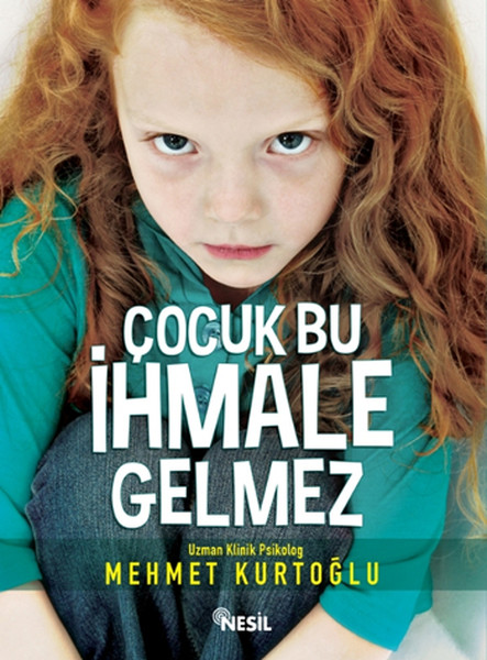 Çocuk Bu İhmale Gelmez kitabı